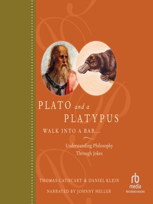 cover image of Plato and a Platypus Walk into a Bar...